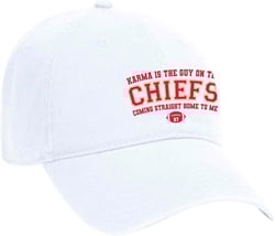 Trenz Shirt Company - Women's Funny Hat Karma is The Guy in The Chiefs Embroidered Dad Hat Baseball Cap, White