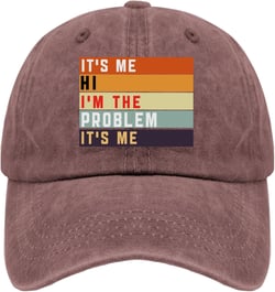 Its Me Hi Im The Problem Its Me Hat for Womens with Design Funny Teacher Quote Tennis Hat Mens Cycling Cap with Wine Red